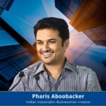 Faris Aboobacker, Pharis Aboobacker